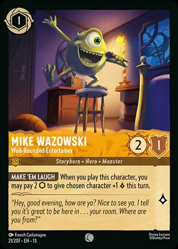 Mike Wazowski - Well-Rounded Entertainer